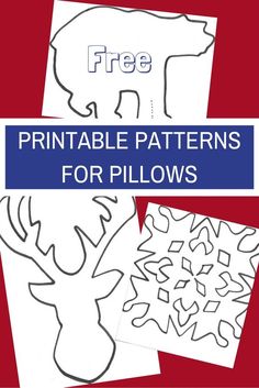 printable patterns for pillows with the words free on them and an image of a moose