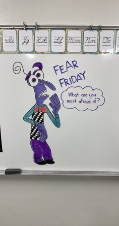 a white board with writing on it that says fear friday