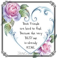 a heart shaped frame with flowers on it and the words best friends are hard to find because