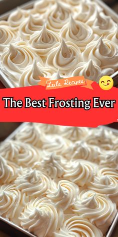 the best frosting ever for cake and cupcakes