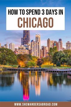 the chicago skyline with text overlay that reads 35 + best things to do in chicago