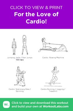 an exercise poster with instructions to use for the love of cardio, including exercises