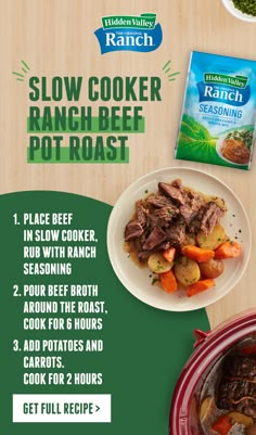 an advertisement for slow cooker ranch beef pot roast with potatoes and carrots on the side