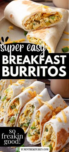 breakfast burritos with text overlay that reads super easy breakfast burritos