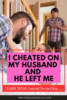 I Cheated On My Husband And He Left Me - 18 HARD TRUTHS   I Marriage Tips I Cheating I Infidelity I I Cheated On My Husband Now What I Divorce I Separation I Marriage Advice I Struggling Marriage I I Cheated On My Husband, The Affair, He Left Me, Cheated On, He Left, Hard Truth, Be Patient