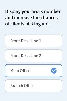 an iphone screen with the text display your work number and increase the chance of client picking up