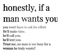 an advertisement with the words honesty, if a woman wants you to tell her he'll call you