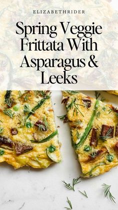 the cover of spring veggie frittata with asparagus and leeks