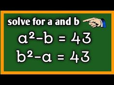 a hand pointing at a blackboard with the words solve for and b, 2 - 3