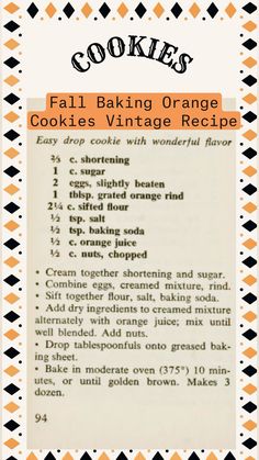 the recipe for cookies is shown in an orange and black frame