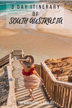 a woman in a hat walking down stairs to the beach with text overlay reading 3 day itinerary of south australia