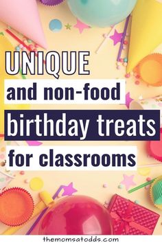 Need ideas for non-food birthday treats for school? Since many schools don't allow kids to bring food and candy party favors to the classroom, we came up with 15 great non-food treats that make fun birthday favors and are perfect for kids to bring to classroom! Preschool Birthday Treats, School Birthday Favors, Birthday Treats For School, Class Birthday Treats, Classroom Birthday Treats, Classroom Birthday Gifts, Kids Birthday Treats, Treats For School, School Birthday Treats