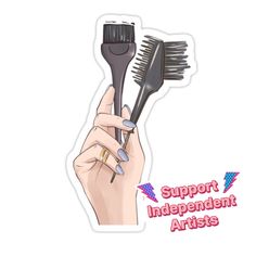 a hand holding a brush and comb with the words support independent artists on it