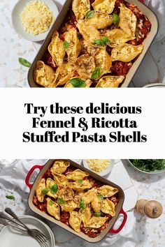 two pictures with different types of food in them and the words try these delicious fermel & ricotta stuffed pasta shells