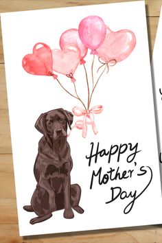 a card with a dog holding balloons and the words happy mother's day written on it