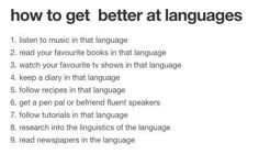 the words how to get better at languages written in black and white on a white background