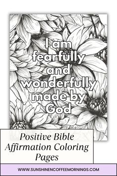 a coloring page with the words i am fearless and wonderfully made by god