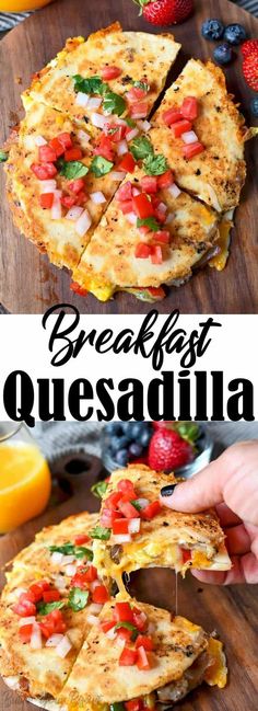 breakfast quesadilla with fresh fruit on the side and sliced up in slices