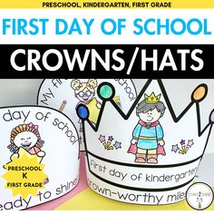 the first day of school crowns / hats for preschool and pre - k is here