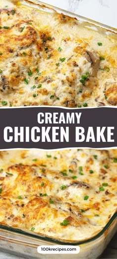 creamy chicken bake in a glass casserole dish with the title above it