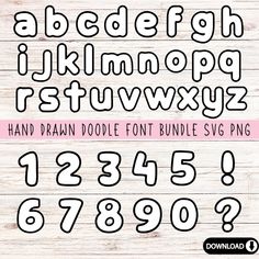 hand drawn doodle font and numbers for kids to use in crafts, books or t - shirts