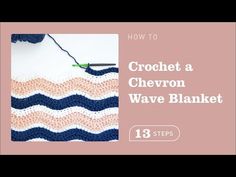 how to crochet a chevron wave blanket