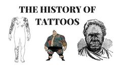 the history of tattoos is shown in black and white, with an image of a man's face