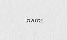 the word buro is written in black and white