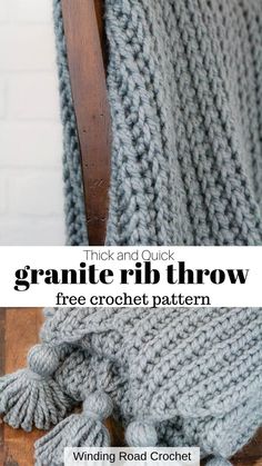 the crochet blanket is shown with text overlay that reads, trick and quick granite rib throw free crochet pattern