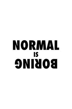 a black and white photo with the words normal is snibob on it