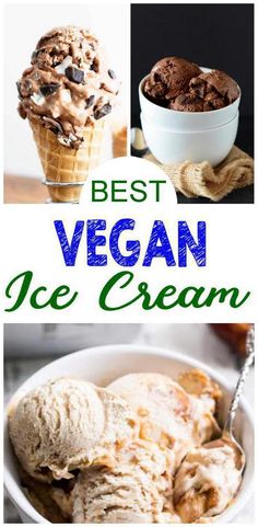 the best vegan ice cream recipe is in this collage and it's easy to make