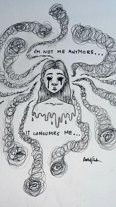 a drawing of a woman's face surrounded by spirals and words that read, i'm not me anymore