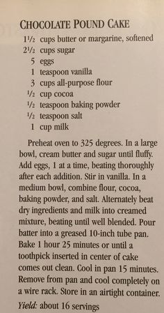 the recipe for chocolate pound cake is shown in black and white text on a piece of paper