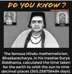 an old photo with the caption that says do you know?, the famous hindu mathematrician, bhaskarcharya, in his