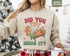 Searching for a Christmas Nurse Sweatshirt ? You've come to the right place ♡ Our Did You Try Icing It Sweatshirt are the perfect gift for her/him! ✅ HOW TO ORDER 1. Please choose the size and color for your shirt/sweatshirt/hoodie. 2. Type your text in in the personalization box. (If applicable) 3. Click "Add to cart". To add more items to your cart, go back and repeat te same steps. 4. Click "Proceed to check out". 5. Add your shipping address and choose your shipping method. (PLEASE check your current address) 6. You can write a "note to seller" for any any request before checking out. - Custom orders: A preview of the design will be sent to you as soon posible for approval, once approved it will be printed and shipped to you.   👕 UNISEX SHIRTS - Made with 100% Airlume combed and ring- Gingerbread Sweater, Christmas Gifts For Nurses, Nurse Christmas, Gift For Nurse, Nurse Sweatshirt, Funny Christmas Gifts, Perfect Gift For Her, Funny Christmas, Nurse Gifts