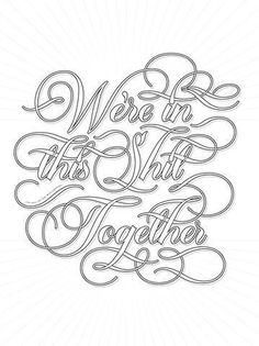 Meaningful Coloring Pages, Old School Love Letters Drawings, Old School Love Letters, Dope Coloring Pages, Cuss Word Coloring Pages, Swear Words Quotes, Adult Coloring Books Swear Words, Word Coloring Pages, Old School Love