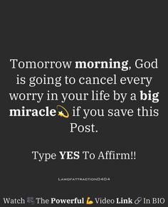 a quote that reads, tomorrow morning god is going to cancel every worry in your life by