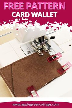 an image of a sewing machine with the words free pattern card wallet on it's side