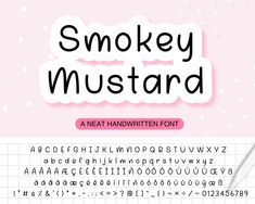 the smokey and mustard font is displayed on a pink background