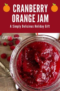 cranberry orange jam in a jar with the title overlay that reads, a simply delicious holiday gift