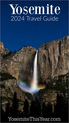 yosemite travel guide with waterfall and rainbow