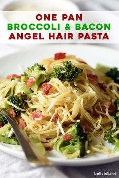 one pan broccoli and bacon angel hair pasta on a white plate with a fork