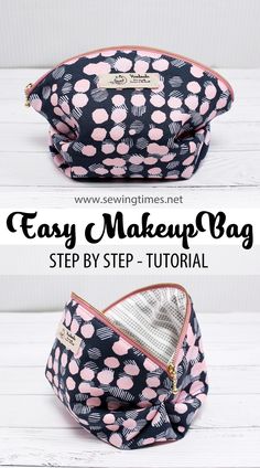 an easy make up bag is shown with the instructions for how to sew it