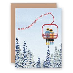 an anniversary card with two people riding a ski lift Ski Valentine Card, Anniversary Watercolor Card, Diy Notecards, Watercolor Crafts, Ski Card, Greeting Card Sentiments, Cozy Winter Vibes, Card Boyfriend, Romantic Christmas