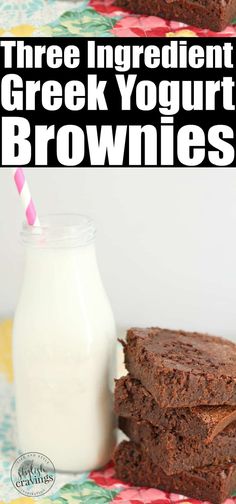 three ingredient greek yogurt brownies with milk