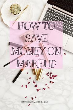 How to Save Money on Makeup | Kate Loves Makeup Make Up Tricks, Perfect Makeup Tutorial, Make Up Tut, Money Honey, Make Up Ideas, Sugar Scrub Diy, Make Up Tutorial, Beauty Tricks