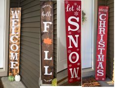 three wooden signs with words on them sitting in front of a door and the word welcome, let it snow