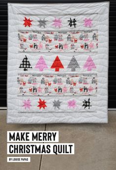 Make Merry Christmas Quilt Pattern by Jen Kingwell Designs Printed Paper Pattern, Jen Kingwell, Christmas Fabrics, Christmas Quilt Patterns, Machine Sewing, How To Finish A Quilt, Christmas Quilts, Quilting Techniques, Christmas Quilt