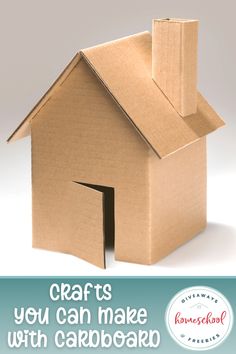 a cardboard house with the words crafts you can make with cardboard