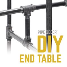 the pipe decor diy end table is made from metal pipes and has yellow lettering on it